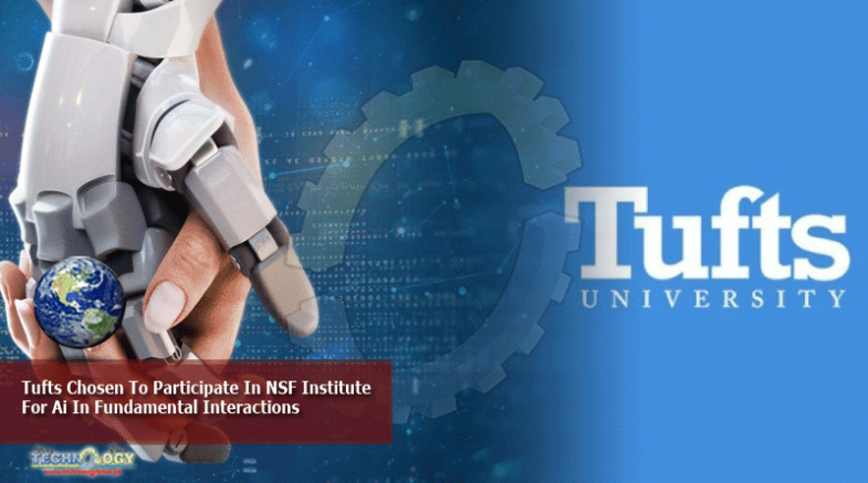Tufts Chosen To Participate In NSF Institute For Ai In Fundamental Interactions