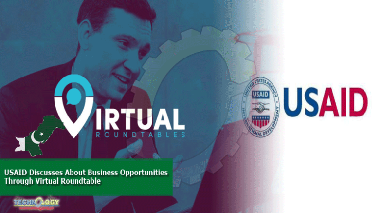 USAID Discusses About Business Opportunities Through Virtual Roundtable
