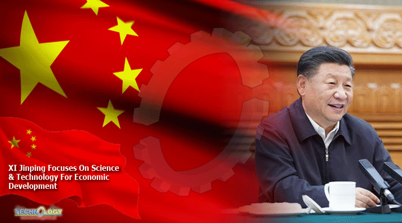 XI Jinping Focuses On Science & Technology For Economic Development
