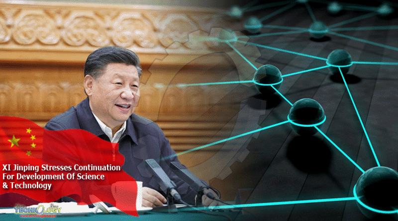 XI Jinping Stresses Continuation To Advance Development Of Science & Technology
