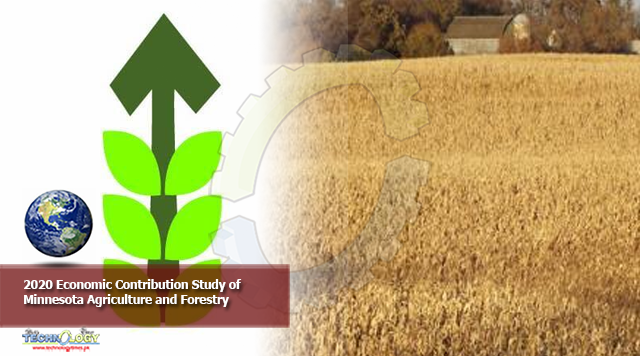2020 Economic Contribution Study of Minnesota Agriculture and Forestry