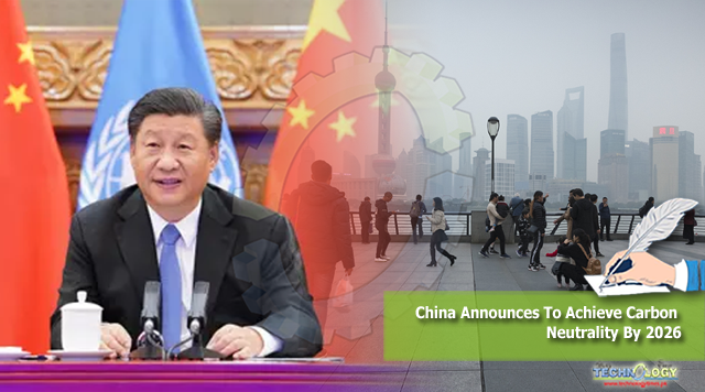 China Announces To Achieve Carbon Neutrality By 2026