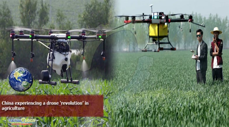 China experiencing a drone ‘revolution’ in agriculture