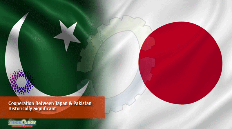Cooperation Between Japan & Pakistan Historically Significant