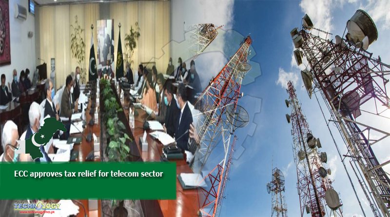 ECC approves tax relief for telecom sector