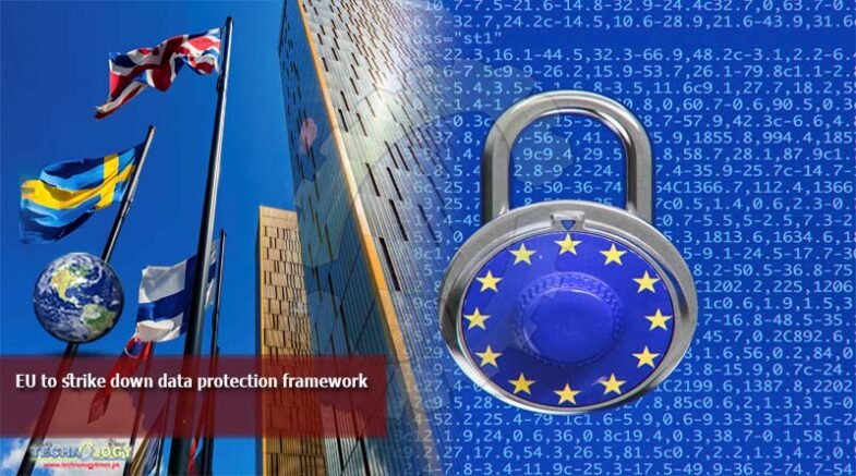 EU to strike down data protection framework