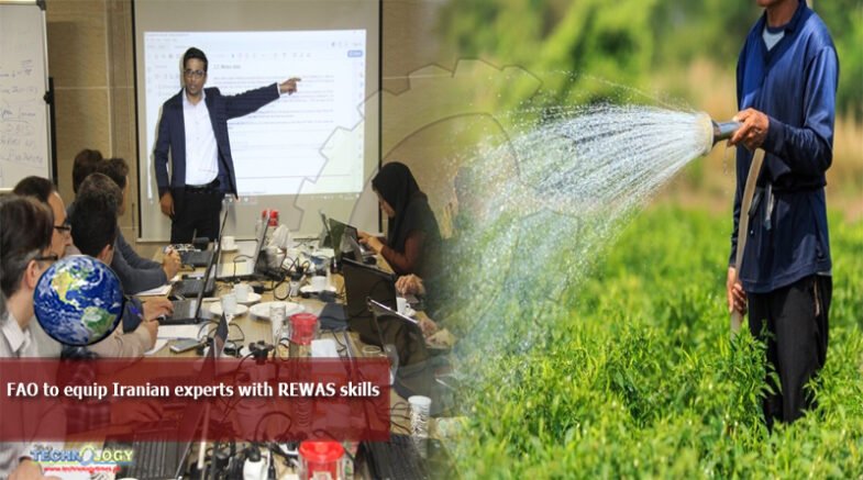 FAO to equip Iranian experts with REWAS skills