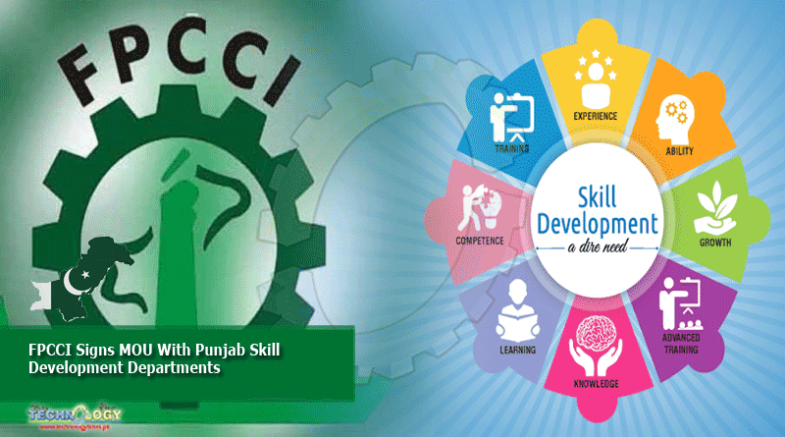 FPCCI Signs MOU With Punjab Skill Development Departments 