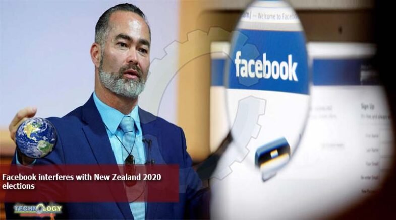 Facebook interferes with New Zealand 2020 elections