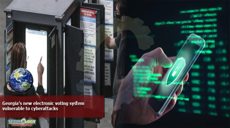 Georgia’s new electronic voting system vulnerable to cyberattacks