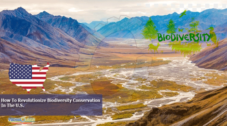 How To Revolutionize Biodiversity Conservation In The U.S.