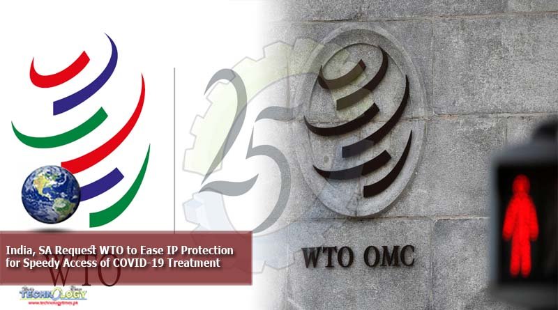 India, SA Request WTO to Ease IP Protection for Speedy Access of COVID-19 Treatment
