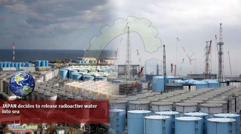 JAPAN decides to release radioactive water into sea