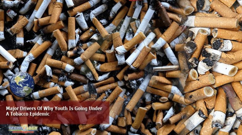 Major Drivers Of Why Youth Is Going Under A Tobacco Epidemic