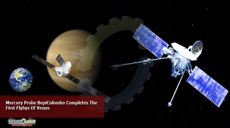 Mercury Probe BepiColombo Completes The First Flybys Of Venus
