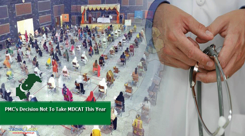PMC's Decision Not To Take MDCAT This Year