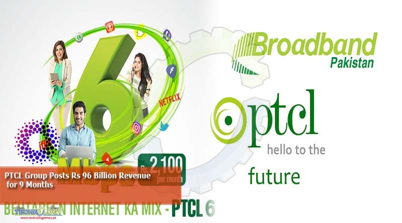 PTCL Group Posts Rs 96 Billion Revenue for 9 Months