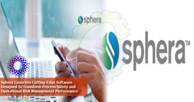 Sphera Launches Cutting-Edge Software Designed to Transform Process Safety and Operational Risk Management Performance