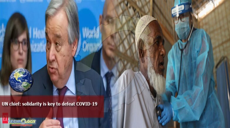 UN chief solidarity is key to defeat COVID19