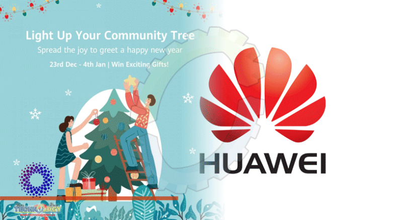 Huawei’s “Light Up Your Community Tree” Activity For New Years