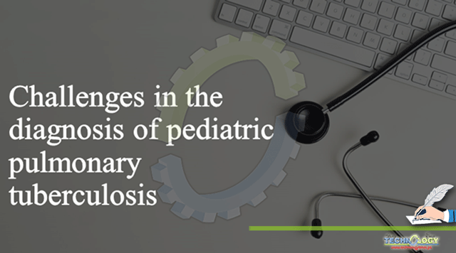 Challenges-in-the-diagnosis-of-pediatric-pulmonary-tuberculosis