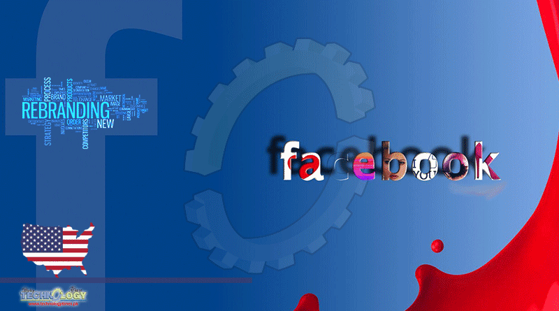 Facebook Inc Is Planning To Rebrand Itself