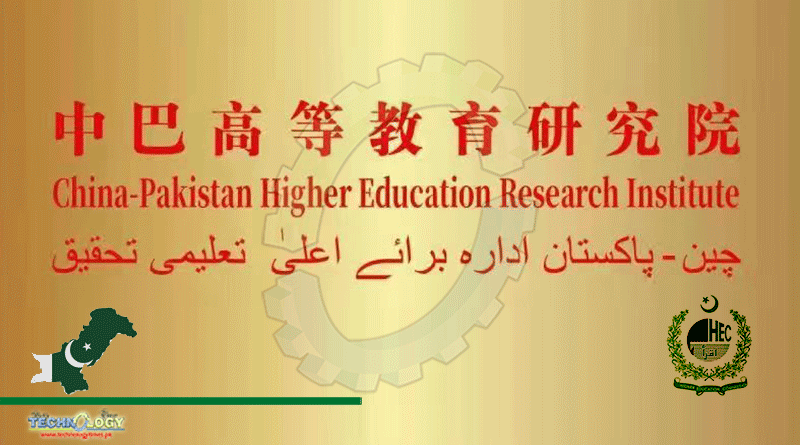 HEC & China Launches China-Pakistan Higher Education Research Institute