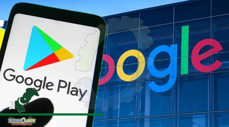 Google Play Pakistan Will Continue To Provide Services