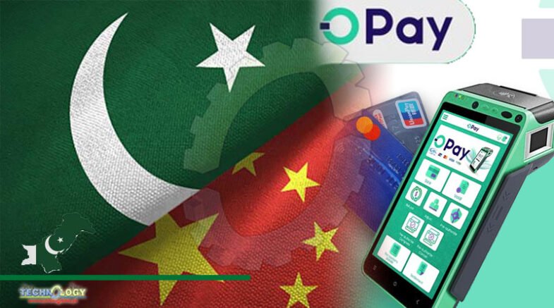 China's Opay To Invest $100mIn in Pakistan's Digital Payment Sector