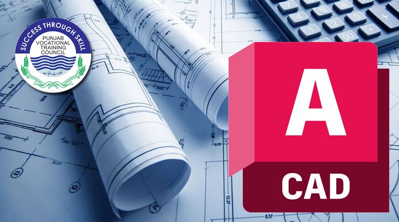 PVTC Offers 6 Months Free AutoCAD Course To Pakistani Youth