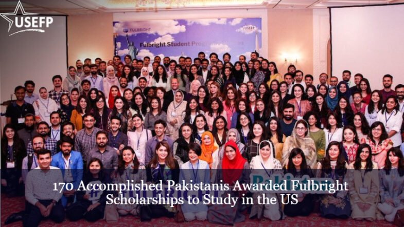 170 Pakistani Scholars Awarded Fulbright Scholarships For US Studies