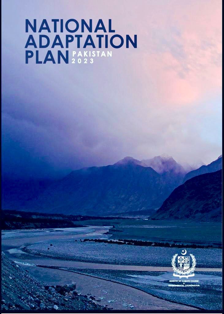 Building Climate Resilience In Pakistan: Journey Of National Adaptation Plan